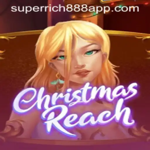 Exploring the Magic of ChristmasReach and the Allure of Super Rich888