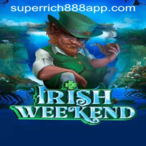 Exploring the Exciting World of IrishWeekend Featuring Super Rich888
